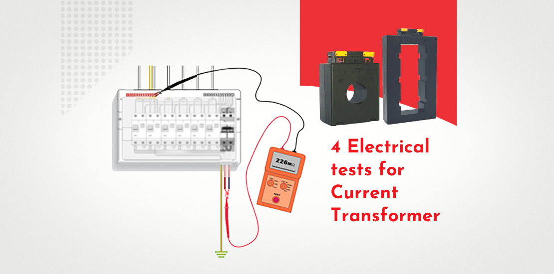 4 Electrical tests for Current Transformer