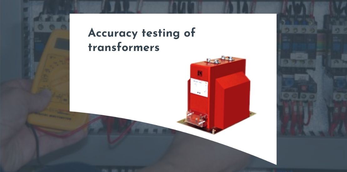 Accuracy Testing Of Transformers 