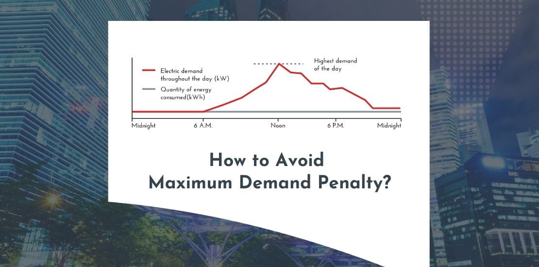 How to Avoid Maximum Demand Penalty?